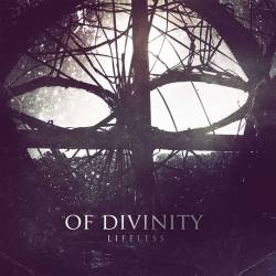 Of Divinity : Lifeless